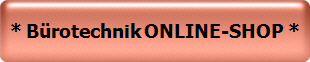 * B�rotechnik ONLINE-SHOP * 